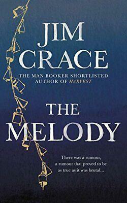 The Melody by Jim Crace, Regina Willemse