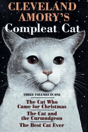 Cleveland Amory's Compleat Cat by Cleveland Amory, Edith Allard