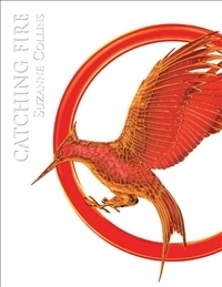 Catching Fire by Suzanne Collins
