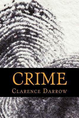 Crime by Clarence Darrow