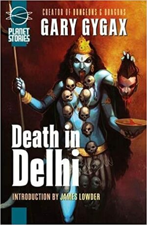 Death in Delhi by Gary Gygax