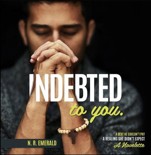 Indebted To You by N. R. Emerald