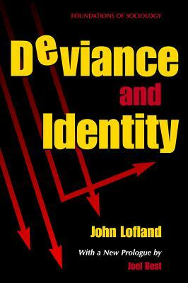 Deviance and Identity by John Lofland