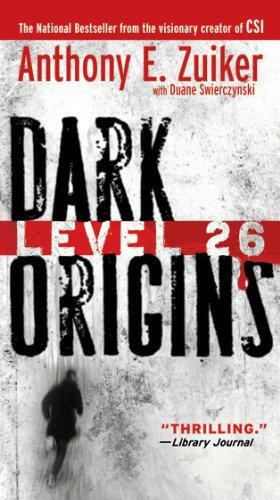 Dark Origins - Level 26 by Anthony E. Zuiker, Duane Swierczynski