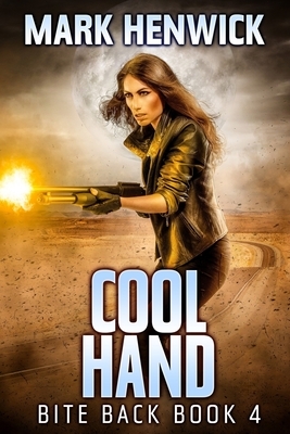 Cool Hand: An Amber Farrell Novel by Mark Henwick