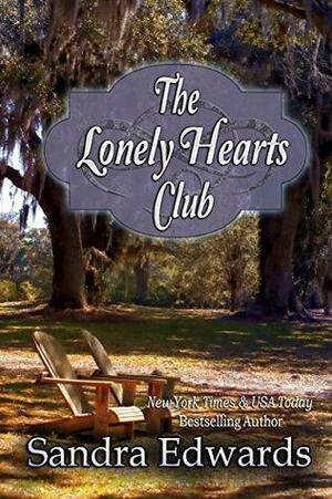 The Lonely Hearts Club by Sandra Edwards