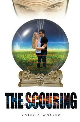 The Scouring by Valerie Watson