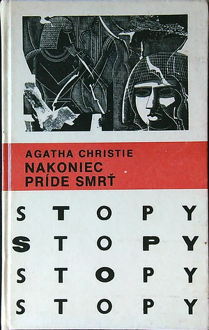 Nakoniec príde smrť by Agatha Christie