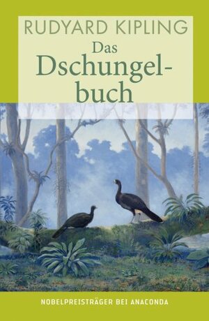 Das Dschungelbuch by Rudyard Kipling