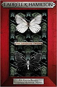 The Laughing Corpse by Laurell K. Hamilton