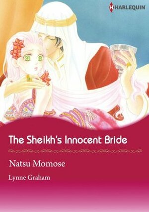 The Sheikh's Innocent Bride by Natsu Momose, Lynne Graham