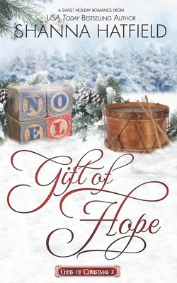 Gift of Hope by Shanna Hatfield