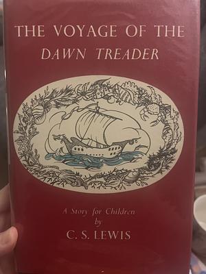 The Voyage of the Dawn Treader by C.S. Lewis, C.S. Lewis