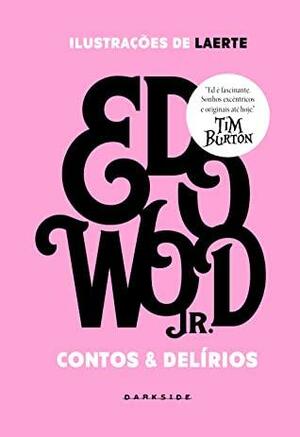 Ed Wood: Contos & Delírios by Ed Wood