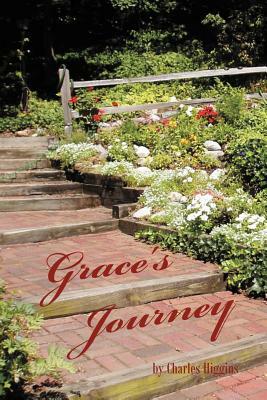 Grace's Journey by Charles Higgins