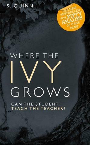 Where the Ivy Grows by S. Quinn