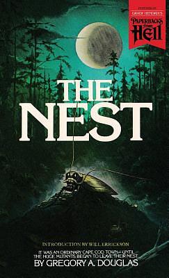 The Nest by Gregory A. Douglas, Eli Cantor