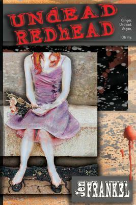 Undead Redhead by Jen Frankel