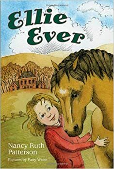 Ellie Ever by Nancy Ruth Patterson