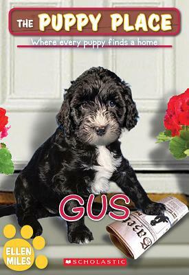The Gus (the Puppy Place #39), Volume 39 by Ellen Miles