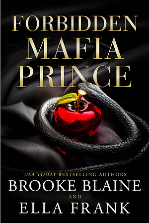 Forbidden Mafia Prince by Brooke Blaine, Ella Frank