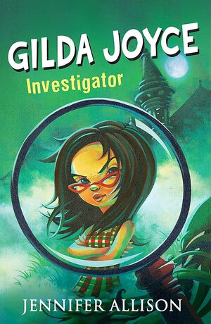 Gilda Joyce: Investigator by Jennifer Allison