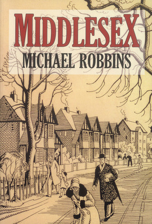 Middlesex by Michael Robbins