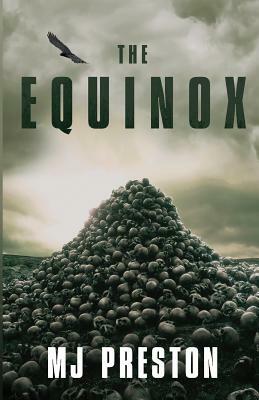 The Equinox by Mj Preston
