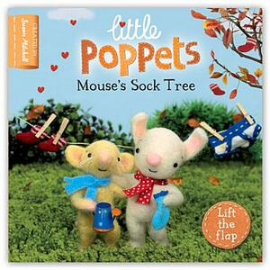 Little Poppets: Mouse's Sock Tree by Paula Metcalf