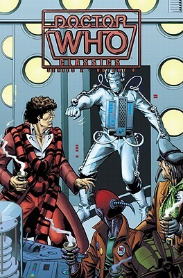 Doctor Who Classics, Vol. 4 by Dave Gibbons, Charlie Kirchoff, Steve Parkhouse, Mike McMahon