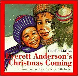 Everett Anderson's Christmas Coming by Lucille Clifton