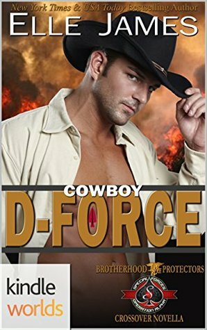 Cowboy D-Force by Elle James