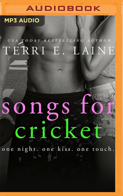 Songs for Cricket by Terri E. Laine