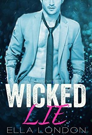 Wicked Lie by Ella London