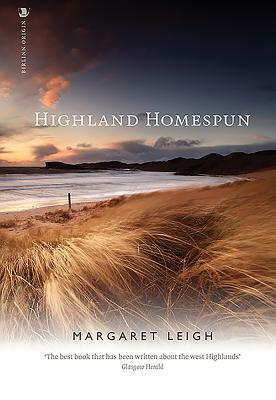 Highland Homespun by Margaret Leigh
