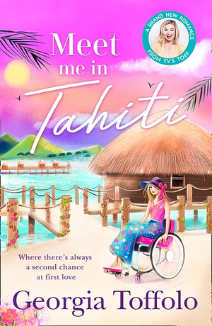 Meet Me in Tahiti by Georgia Toffolo