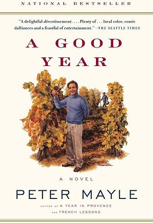 A Good Year by Peter Mayle