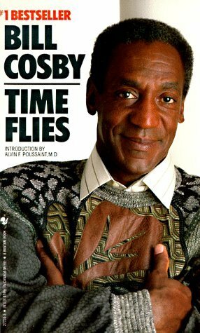 Time Flies by Bill Cosby