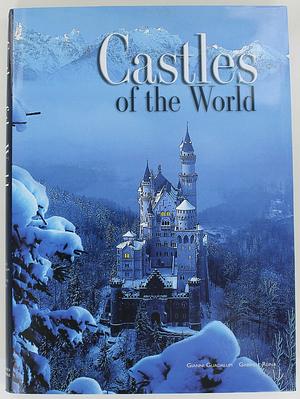 Castles of the World by Gabriele Reina, Gianni Guadalupi