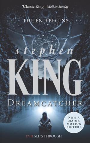 Dreamcatcher by Stephen King