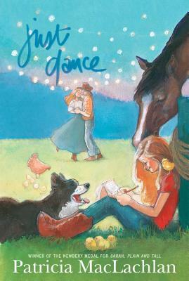 Just Dance by Patricia MacLachlan