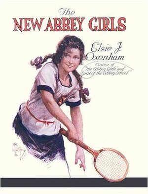 The New Abbey Girls by Elsie J. Oxenham