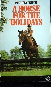 A Horse for the Holidays by Patricia Leitch