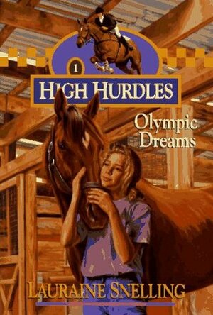 Olympic Dreams by Lauraine Snelling