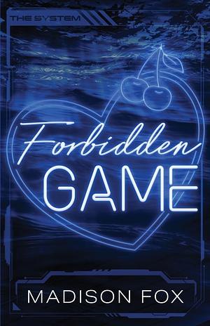 Forbidden Game: Discreet Edition by Madison Fox