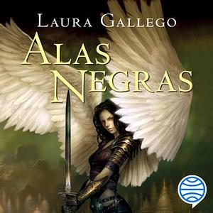 Alas negras by Laura Gallego