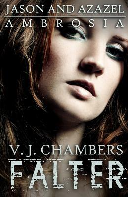 Falter by V. J. Chambers