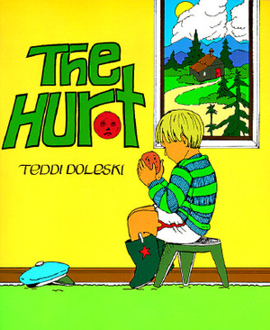 The Hurt by Teddi Doleski