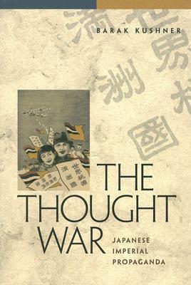 The Thought War by Barak Kushner
