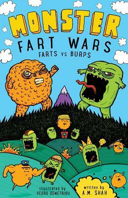 Monster Fart Wars: Farts vs. Burps: Book 1 by A. M. Shah